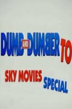 Watch Dumb And Dumber To: Sky Movies Special Vumoo