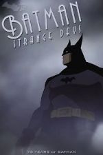 Watch Batman: Strange Days (TV Short 2014) Vumoo