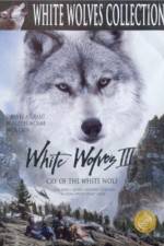 Watch White Wolves III Cry of the White Wolf Vumoo