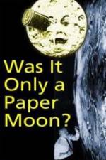 Watch Was it Only a Paper Moon? Vumoo