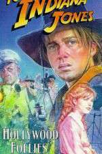 Watch The Adventures of Young Indiana Jones: Hollywood Follies Vumoo
