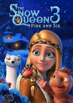 Watch The Snow Queen 3: Fire and Ice Vumoo