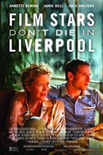 Watch Film Stars Don\'t Die in Liverpool Vumoo