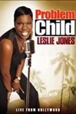 Watch Problem Child: Leslie Jones Vumoo