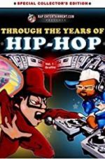 Watch Through the Years of Hip Hop, Vol. 1: Graffiti Vumoo