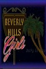 Watch Beverly Hills Girls Vumoo
