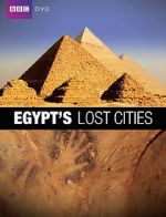 Watch Egypt\'s Lost Cities Vumoo