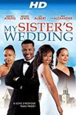 Watch My Sister\'s Wedding Vumoo