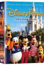 Watch Disney Parks: The Secrets, Stories and Magic Behind the Scenes Vumoo