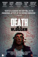 Watch Death of a Vlogger Vumoo