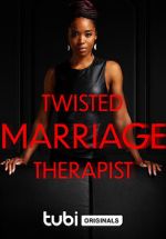 Watch Twisted Marriage Therapist Vumoo