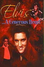 Watch Elvis: A Generous Heart Vumoo