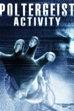 Watch Poltergeist Activity Vumoo