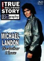 Watch Michael Landon, the Father I Knew Vumoo