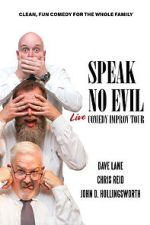 Watch Speak No Evil: Live Vumoo
