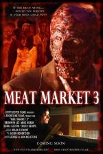 Watch Meat Market 3 Vumoo