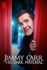 Watch Jimmy Carr: His Dark Material (TV Special 2021) Vumoo