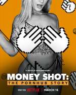 Watch Money Shot: The Pornhub Story Vumoo