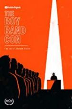 Watch The Boy Band Con: The Lou Pearlman Story Vumoo