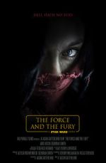 Watch Star Wars: The Force and the Fury (Short 2017) Vumoo