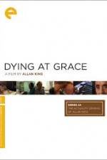 Watch Dying at Grace Vumoo