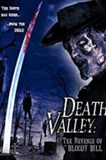 Watch Death Valley: The Revenge of Bloody Bill Vumoo