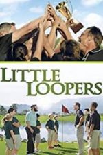 Watch Little Loopers Vumoo