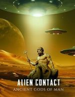 Watch Alien Contact: Ancient Gods of Man Vumoo