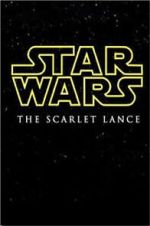 Watch Star Wars: The Scarlet Lance (Short 2014) Vumoo