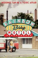 Watch The Rainbow Bridge Motel Vumoo