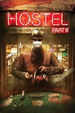Watch Hostel: Part III Vumoo