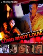 Watch Long Shot Louie Vumoo