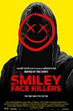 Watch Smiley Face Killers Vumoo
