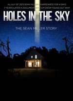 Watch Holes in the Sky: The Sean Miller Story Vumoo