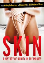 Watch Skin: A History of Nudity in the Movies Vumoo