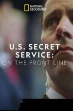 Watch United States Secret Service: On the Front Line Vumoo