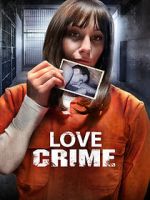 Watch Love Crime Vumoo