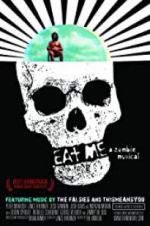 Watch Eat Me: A Zombie Musical Vumoo