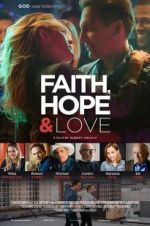 Watch Faith, Hope & Love Vumoo