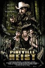 Watch The Pineville Heist Vumoo