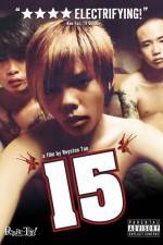 Watch 15 The Movie Vumoo