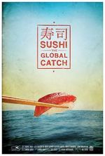 Watch Sushi: The Global Catch Vumoo