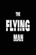 Watch The Flying Man Vumoo