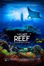 Watch The Last Reef 3D Vumoo