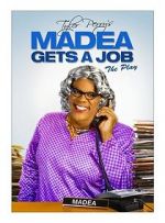 Watch Madea Gets a Job Vumoo