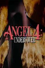 Watch Angel 4: Undercover Vumoo