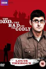 Watch Louis Theroux The Odd The Bad And The Godly Vumoo