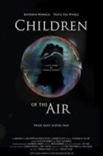 Watch Children of the Air Vumoo