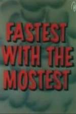 Watch Fastest with the Mostest Vumoo