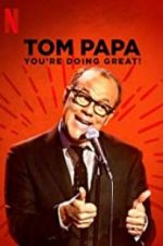 Watch Tom Papa: You\'re Doing Great! Vumoo